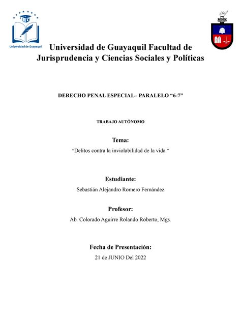 “delitos Contra La Inviolabilidad De La Vida Universidad De Guayaquil Facultad De