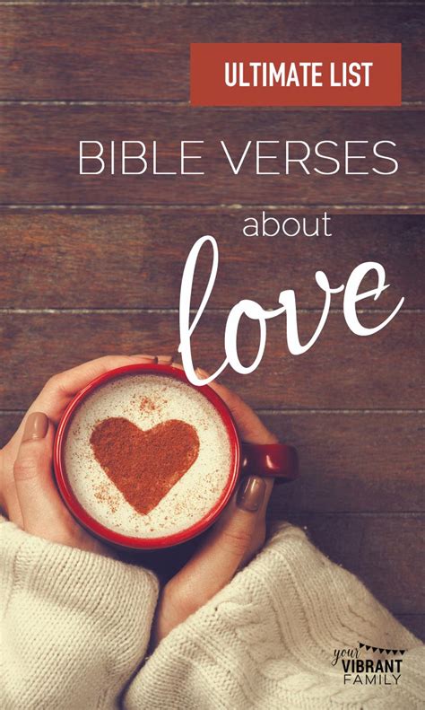 Ultimate List of Bible Verses About Love - Vibrant Christian Living