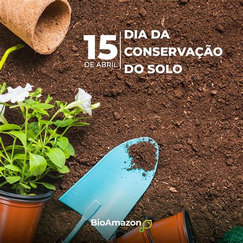 Como Preservar O Solo - O Dia da Conservação do Solo é uma data importante que tem como ...