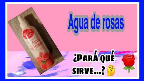 Agua de rosas Pará que sirve YouTube