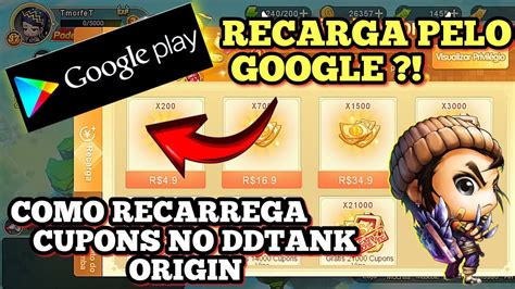 Como Recerregar No Ddtank Origin Pela Playstore Recarga De Cupons