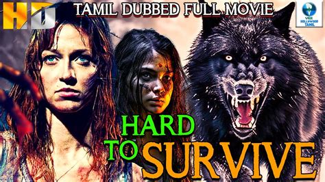 ஹரட ட சரவவ Hard To Survive Tamil Dubbed Horror Movie