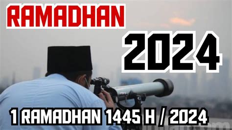 Ramadhan 2024 1 Ramadhan 1445 H YouTube