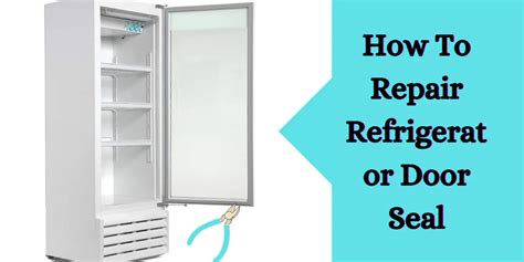 Repairing Refrigerator Door Seal | DIY Tips & Tricks