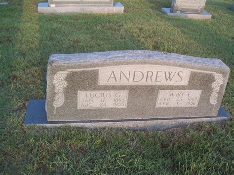 Lucius Grundy Andrews Memorial Find A Grave