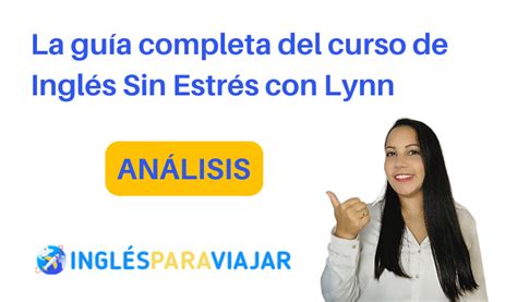 La Gu A Completa Del Curso De Ingl S Sin Estr S Con Lynn