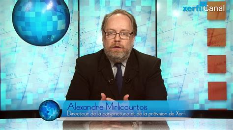 Alexandre Mirlicourtois Xerfi Canal L Conomie Turque L Chec D