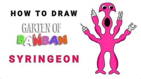 How To Draw Syringeon From Garten Of Banban Easy Step By Step Drawing