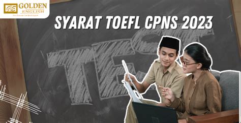 Syarat TOEFL CPNS 2024 Dan PPPK 2024 Serta Tips Mneghada