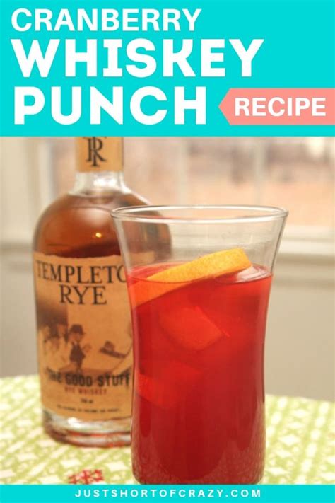 Cranberry Whiskey Punch Recipe Just Short Of Crazy