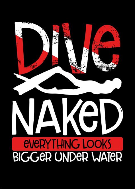 Dive Naked Everything Look Poster Picture Metal Print Paint By