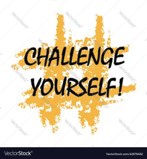 Challenge yourself lettering Royalty Free Vector Image