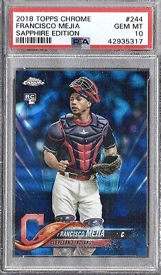 Topps Chrome Sapphire Francisco Mejia Rookie Psa Gem Mint Rc Ebay