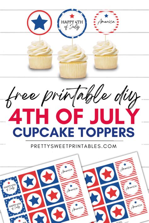 Free Printable 4th Of July Cupcake Toppers Happy 4th Of July America