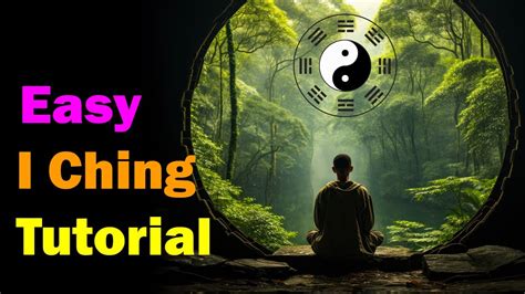 I Ching Oracle Tutorial For Complete Beginners Youtube