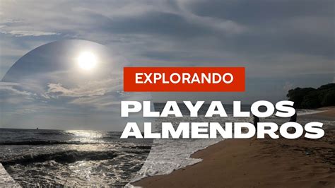 Playa Los Almendros Sonsonate El Salvador Tour Youtube