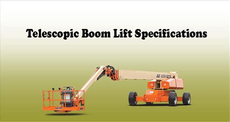 Telescopic Boom Lift Specifications (1) - Heavy Loaded