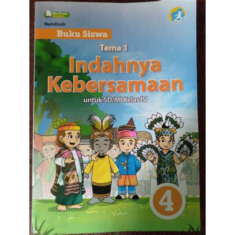 Jual Buku Tematik Terpadu Sd Mi Kelas 4 Tema 1 Indahnya Kebersamaan Eka