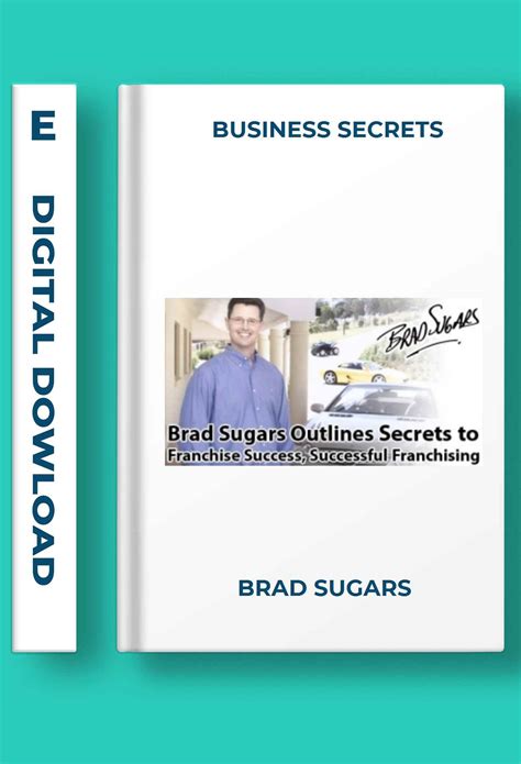 Brad Sugars Business Secrets Brad Sugars Is A 34 Year Old Multi