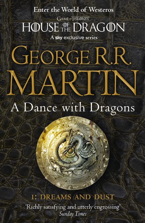 A Dance With Dragons Part 1 Dreams And Dust A Song Of Ice And Fire