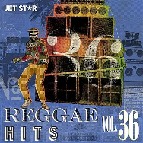 Reggae Hits Vol 36 Various Artists Digital Music