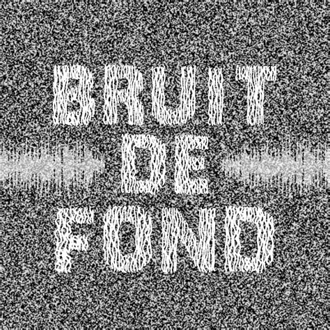 Bruit De Fond Babel T 371 8