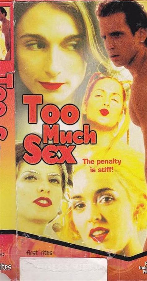 Too Much Sex 1999 Imdb