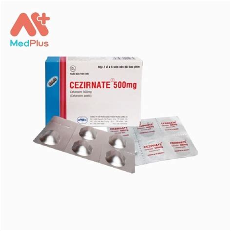 Thuốc Cezirnate 500mg chống viêm hiệu quả