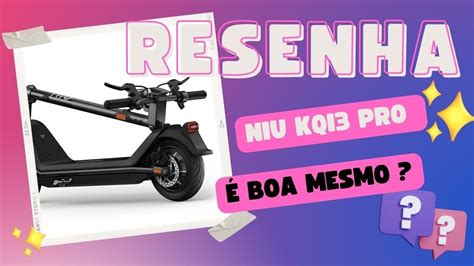 Resenha Trotinete Elétrica NIU KQI3 PRO Rose Gold Worten Lisboa YouTube