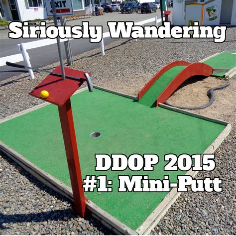 DDOP 2015 #01: Mini-Putt | Encaffeinated!