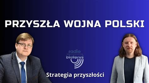 Przyszła wojna Polski Strategia przyszłości YouTube