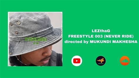 Lezthag Freestyle Never Ride Remix Official Music Video Youtube