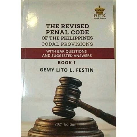 Festin The Revised Penal Code Of The Philippines Codal Provisions