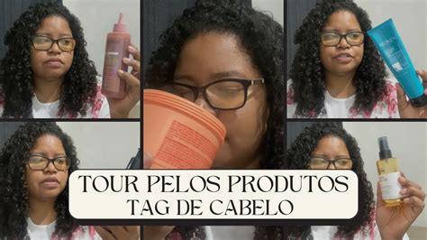 Tour Pelo Meus Produtos De Cabelo Por Tag Mais ANTIGO X Mais NOVO O