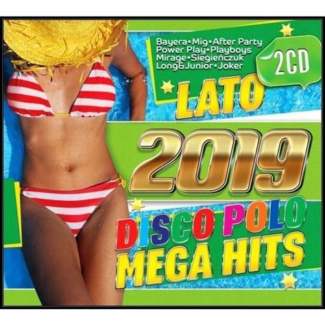 Lato Disco Polo Mega Hits Cd Oficjalne