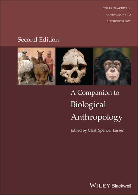 A Companion To Biological Anthropology Uk Education Collection