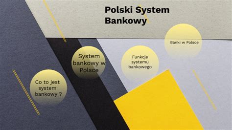 Polski System Bankowy By Oliwier Mertyna On Prezi