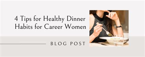 4 Tips For Healthy Dinner Habits For Career Women Kate M Johnston Eating Habit Coach For