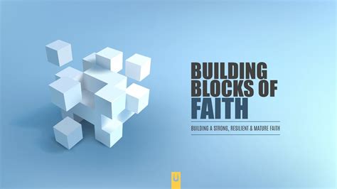 Building Blocks Of Faith Week Faith And Works Ps Randy