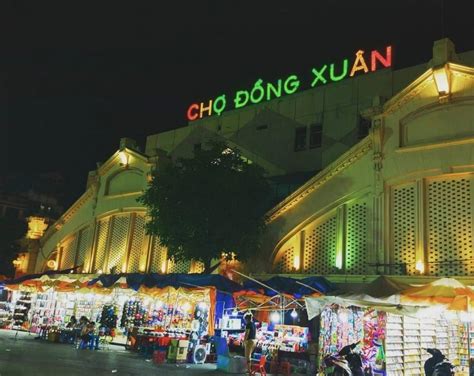 Chợ Đồng Xuân Hà Nội Kinh Nghiệm Khám Phá Chi Tiết Từ A Z