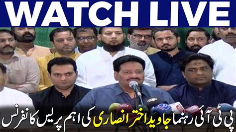 Pti Leaders Javed Akhtar Ansari Important Press Conference News Hd