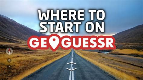 Where To Start On GeoGuessr Tutorial Tips Etc YouTube