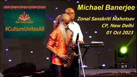 Saxophone Michael Banerjee Zonal Rashtriya Sanskriti Mahotsav New