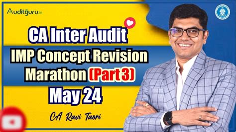 Imp Concept Revision Marathon Part Ca Inter Audit May Ca