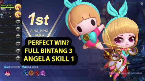 Combo Mage Full Bintang Perfect Win Commander Angela Skill