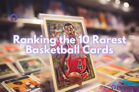 Ranking the 10 Rarest Basketball Cards - Player.me