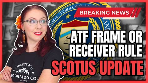 Breaking Atf Frame Receiver Scotus Update Youtube