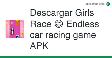 Girls Race 😄 Endless car racing game APK (Android Game) - Descarga Gratis