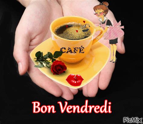 Bon Vendredi Bon Vendredi Bonjour Bon Vendredi Bon Vendredi