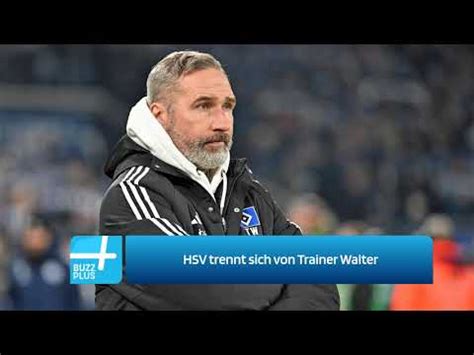 HSV Trennt Sich Von Trainer Walter YouTube